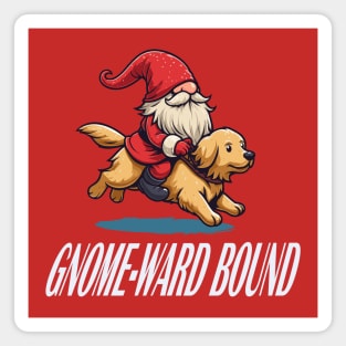 Gnomeward Bound - Dog and Gnome Holiday Tee Magnet